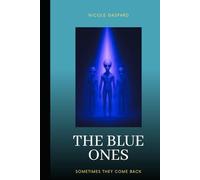 The Blue Ones: Sometimes They Come Back