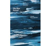 The Blue Period: Black Writing in the Early Cold War