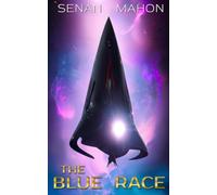 The Blue Race: A high-tech space opera adventure.