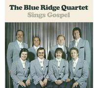 The Blue Ridge Quartet Sings Gospel