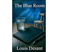 The Blue Room: Some confessions are not forced. They are designed.