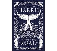 The Blue Salt Road: A modern fairytale novella from the Sunday Times top-ten bestselling author