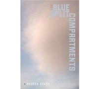 The Blue Split Compartments by Andrea Brady Louis Auchincloss, Philip Trager (Auteur)