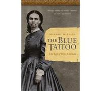 The Blue Tattoo by Margot Mifflin Margot Mifflin (Auteur)