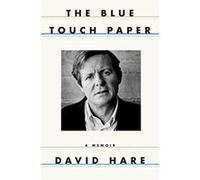 The Blue Touch Paper: A Memoir - [Version Originale] David Hare (Auteur)