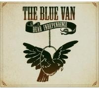 The Blue Van – Dear Independence – Import