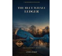 The Blue Whale Ledger: A Mother Road Historical Mystery