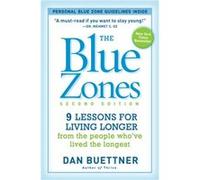 The Blue Zones 2nd Edition by Dan Buettner Dan Buettner (Auteur)