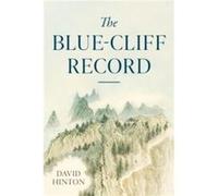 The BlueCliff Record by David Hinton David Hinton (Auteur)