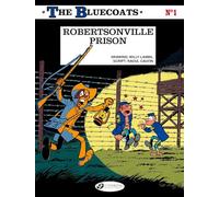 The Bluecoats - tome 1 Robertsonville Prison (01)