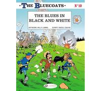 The Bluecoats - tome 10 The blues in black and white (10)
