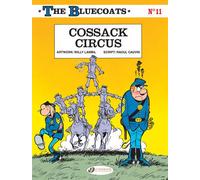 The Bluecoats - tome 11 Cossack Circus - Raoul Cauvin - Cinebook - broché - Bande dessinée