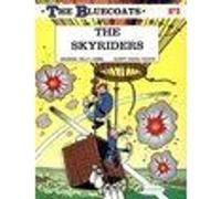 The bluecoats - tome 3 The Skyriders Willy Lambil (Illustration)