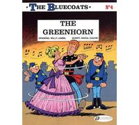 The Bluecoats - tome 4 The greenhorn