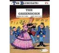 The Bluecoats - tome 4 The greenhorn Willy Lambil (Illustration), Raoul Cauvin (Auteur)