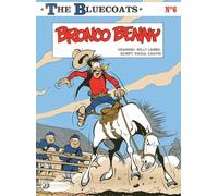 The bluecoats - tome 6 Bronco Benny (06)