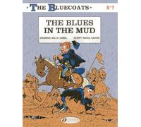 The Bluecoats - tome 7 The blues in the Mud (07)