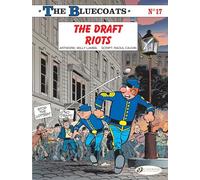 The Bluecoats Vol. 17 - The Draft Riots (17)