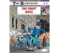 The Bluecoats Vol. 17 - The Draft Riots (17)