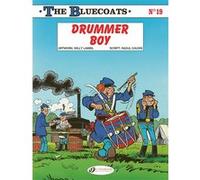 The Bluecoats Vol. 19 - Drummer Boy Raoul Cauvin (Auteur), Willy Lambil (Dessinateur)