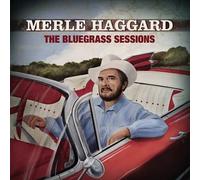 The Bluegrass Sessions by Merle Haggard [CD] NEUF