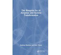 The Blueprint for Ai Adoption and Societal Transformation