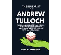 The Blueprint of Andrew Tulloch: The Billion-Dollar Refusal, How He Chose Principles Over Profit and Sparked a New Movement in Artificial Intelligence
