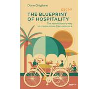 The Blueprint of Hospitality: Gespy, The Revolutionary Way to Create Stress-Free Vacations