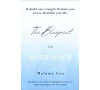 The Blueprint to Resilience