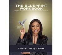 The Blueprint Workbook: How the Holy Spirit Connection Can Change Your Life