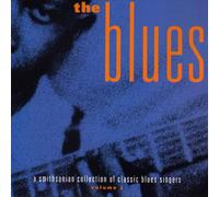 The Blues - A Sithsonian Collection of Classic Blues Singers Volume 2