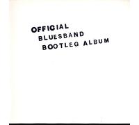 The Blues Band - Official Blues Band Bootleg Album