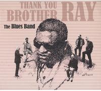 The Blues Band Thank You Brother Ray (CD) Album Digipak