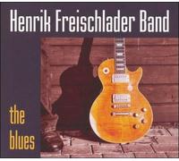 The Blues by Henrik Freischlader Band [CD] NEUF