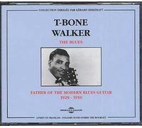 The Blues - Father Of The Modern Blues Guitar - 1929-1950