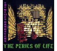 The Blues Gangsters - Perils of Life