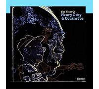 The Blues Of by Henry Gray & Cousin Joe