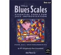 The Blues Scales Bass Clef by Dan Greenblatt Dan Greenblatt (Auteur)