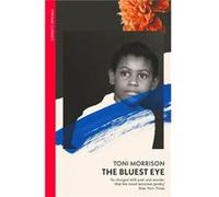 The Bluest Eye by Toni Morrison Toni Morrison (Auteur)