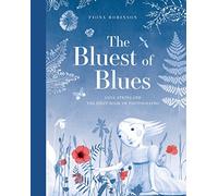 The Bluest of Blues: Anna Atkins and the First Book of Photographs