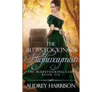 The Bluestocking's Highwayman: A Regency Romance