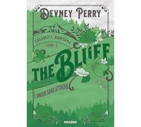 The Bluff - L'Amour sans attache - broché - Tome 02 Calamity Montana