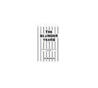 The Blunder Years