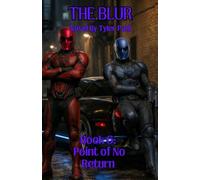 The Blur: Point of No Return