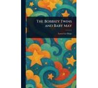 The Bobbsey Twins And Baby May