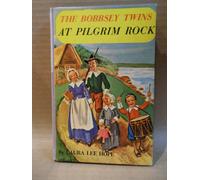 The Bobbsey Twins At Pilgrim Rock