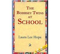The Bobbsey Twins at School Laura Lee Hope (Auteur)