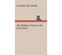 The Bobbsey Twins In The Great West