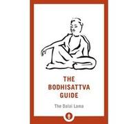 The Bodhisattva Guide: The Way of the Bodhisattva (Shambhala Pocket Library) - [Version Originale] Inconnu (Auteur)