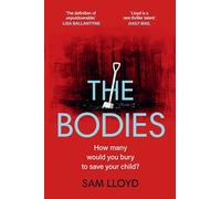 The Bodies: The gripping new thriller from the Richard and Judy Book Club author - full of nail-biting suspense!